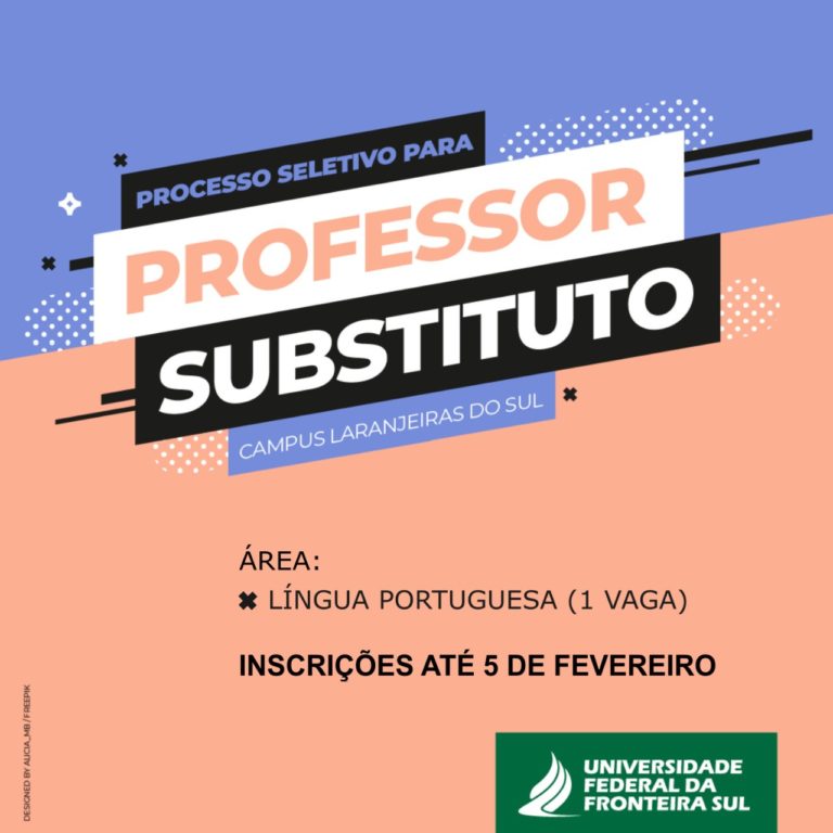 UFFS: inscrições abertas para Processo Seletivo de professor substituto para área de Língua Portuguesa